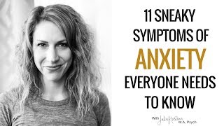 11 Sneaky Symptoms of Anxiety Everyone Needs to Know [upl. by Jacobo]