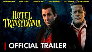 HOTEL TRANSYLVANIA  Adam Sandler Kevin James  Movie Trailer 2025 [upl. by Eislehc]