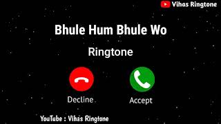 New Ringtone 2021  Piya Aaye Na Ringtone  Bhule Hum Bhule Wah Ringtone  Vihas Ringtone [upl. by Eelta472]