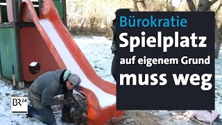 Baurecht und Bürokratie Pflegemutter muss Spielplatz auf eigenem Grund abbauen  Abendschau  BR24 [upl. by Arakawa220]