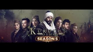 Kurulus osman season 5  episode 1  saltanat e usmania  informative historical [upl. by Nayb]