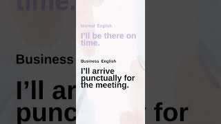 Normal English vs Business English 📈✨ english businessenglish shorts [upl. by Mirelle767]