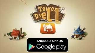 Tower Dwellers  Android Trailer [upl. by Lanie477]