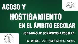 2 ACOSO Y HOSTIGAMIENTO EN EL ÁMBITO ESCOLAR  Martes 15 OCT 14301630 [upl. by Vachel24]