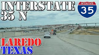 I35 North to I69W  Laredo  Texas  4K Highway Drive [upl. by Obaza]