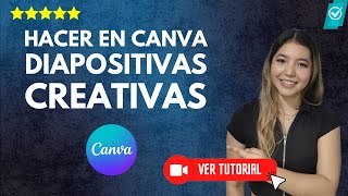 Cómo HACER en Canva DIAPOSITIVAS CREATIVAS  ✨Tutorial para principiantes💻 [upl. by Domenico]