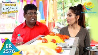 Taarak Mehta Ka Ooltah Chashmah  Episode 2576  Full Episode [upl. by Whitebook]