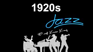 1920s Jazz amp 1920s Jazz Instrumental Best of 1920s Jazz and JazzMusic in 1920s Jazz Playlist [upl. by Eihctir31]