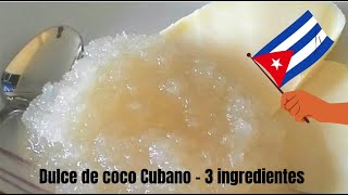 Dulce de coco Cubano Postre y Rellenos Para Pastel delicioso 2021 [upl. by Assirolc272]