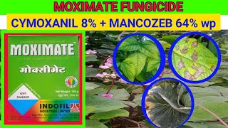 Moximate Indofil Fungicide Cymoxanil 8 Mancozeb 64 wp Full Details [upl. by O'Meara]