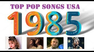 Top Pop Songs USA 1985 [upl. by Lareena]