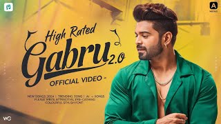 High Rated Gabru 2O Official Video Audio  New Songs 2024  Trending Song  Ai Songs [upl. by Nylatsirhc544]