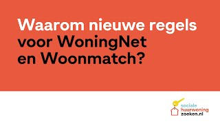 Waarom nieuwe regels voor Woningnet en Woonmatch [upl. by Maya998]