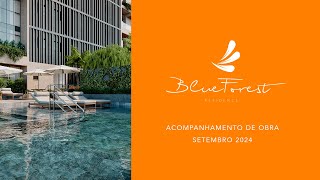 Acompanhamento de obras  Setembro 2024 – Blue Forest [upl. by Hite]