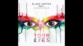 Black Coffee ft Shekhinah  Your Eyes official video [upl. by Odnalra]