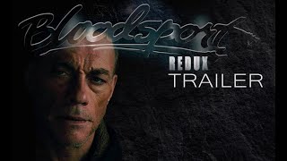 Bloodsport Redux Trailer [upl. by Aisercal686]