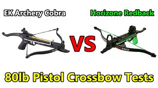 Horizone Redback VS EK Archery Cobra Pistol Crossbow Tests [upl. by Fife]