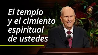 El templo y el cimiento espiritual de ustedes  Russell M Nelson  Octubre de 2021 [upl. by Urata170]