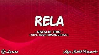 Rela  Natalis Trio  Lirik Lagu Batak Populer [upl. by Lierbag182]