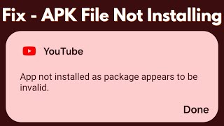 Fix quot App Not Installed As Package Appears To Be Invalid quot APK [upl. by Eidnac]