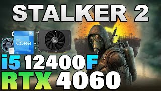 STALKER 2  i5 12400F  RTX 4060 [upl. by Kushner]