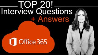 Top 20 Office 365 Interview Questions and Answers [upl. by Petunia]