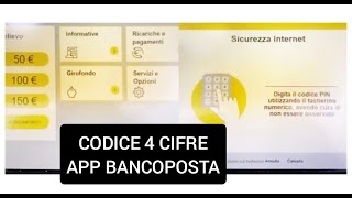 CODICE A 4 CIFRE PER ATTIVAZIONE APP BANCOPOSTA IN 1 MINUTO  POSTE ITALIANE ATM  ANDROID IOS [upl. by Valenza]