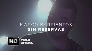 Sin Reservas  Marco Barrientos  Encuentros Con Dios [upl. by Onitsoga]