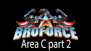 BroForce Area C Part 2 Gameplay Walkthrough [upl. by Hermosa]