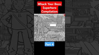 Whack Your Boss Superhero Compilation Part 4 [upl. by Norrehs]