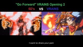 YuGiOh quotGo Forwardquot 5Ds VRAINS Comparison YuGiOh VRAINS Opening 2 Eng Sub [upl. by Nochur]