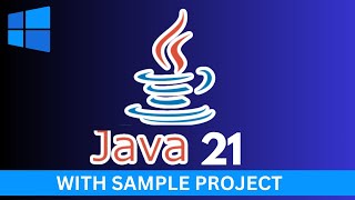 How to Install Java JDK 21 in Windows 11  Create First Project 2023 [upl. by Craig]