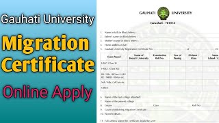 Gauhati University Migration Certificate Online Apply  Recent Tricks [upl. by Blus992]