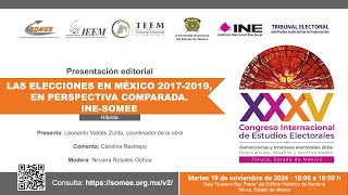 Presentación editorial Las elecciones en México 20172019 en perspectiva comparada INESOMEEP [upl. by Davin]