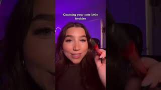 Counting your cute freckles 🥰 asmr asmrvideo asmrpov [upl. by Ailin414]