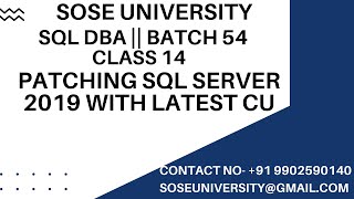 Batch 54 Sql DBA Class 14 Patching Sql Server 2019 with Latest CU  Contact 91 9902590140 [upl. by Ahseele419]