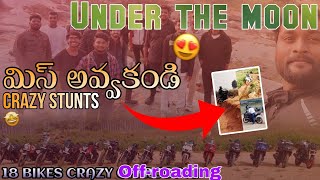 UNDER THE MOON RIDE CRAZY OFFROADING TELUGU MOTOVLOGING riding offroading telugu motovlog [upl. by Chaffee]