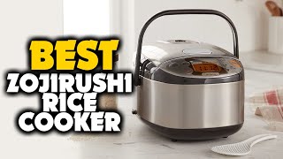 Top 5 Best Zojirushi Rice Cookers for 2024 The Ultimate Guide [upl. by Annawit938]