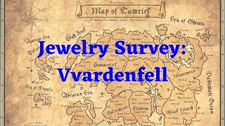 Vvardenfell Jewelry Survey  ESO [upl. by Ytirev191]