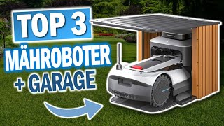 Beste MÄHROBOTER mit GARAGE  Top 3 Rasen Mähroboter mit Garagen [upl. by Datnow]