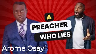 Pastor Arome Osayi A lying liar who lies [upl. by Dirfliw]