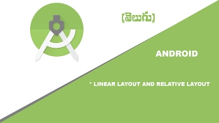 Introduction to linear and relative layouts in android studio in telugu  Smart HUB [upl. by Nipahc610]