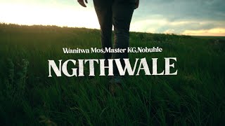 Wanitwa MosMaster KGNobuhle  Ngithwale Official Lyric Video [upl. by Aihsia]