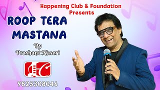 Roop Tera Mastana  Prashant Naseri  Happening Club amp Foundation [upl. by Mayap917]