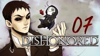 Cry Plays Dishonored P7 [upl. by Elfreda]