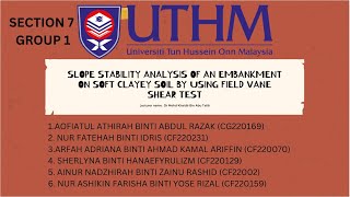 SLOPE STABILITY ANALYSIS OF AN EMBANKMENT ON SOFT CLAYEY SOIL BY USING FIELD VANE SHEAR TEST G1S7 [upl. by Aubree]