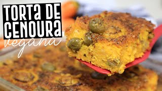 TORTA SALGADA DE CENOURA  MUITO FÁCIL E DELICIOSA  TNM Vegg [upl. by Wampler]