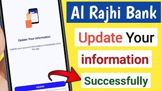 Al Rajhi Bank Update your information  al rajhi bank ki personal information update aise kare [upl. by Dronski]