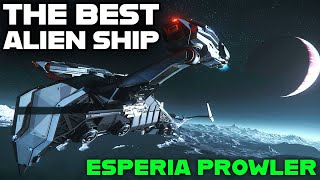 The best Alien Ship in Star Citizen  Esperia Prowler [upl. by Eillehs]