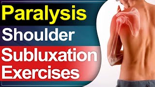 Paralysis Shoulder Subluxation Exercises  Shoulder Exercises in Paralysis  SRIAAS [upl. by Euqinamod680]